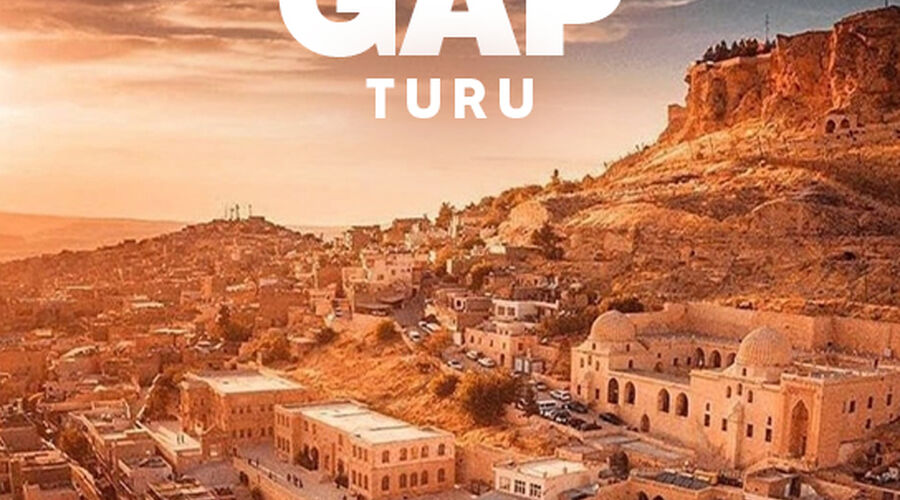 İstanbul Çıkışlı Uçaklı Gap Turu 3 Gece Konaklamalı